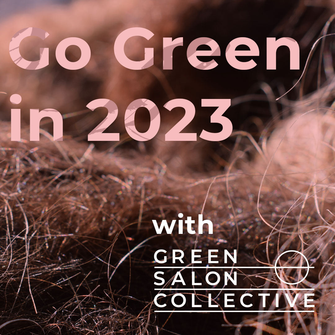 Go Green for 2023 by Recycling your Hair Salon's Waste