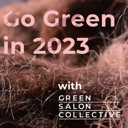 Go Green for 2023 by Recycling your Hair Salon's Waste